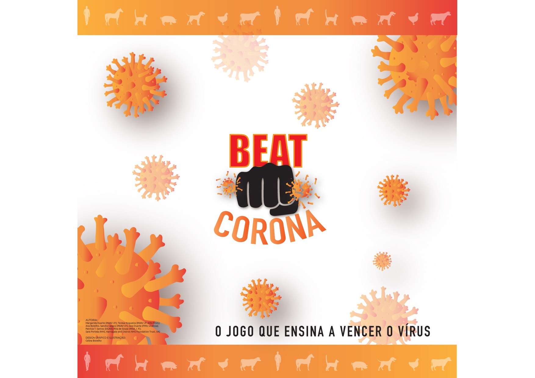 WEB: Beat Corona, O jogo que ensina a combater o vírus - Margarida Duarte, Teresa Nogueira, Ana Botelho, Sandra Cavaco, Ana Duarte, Patrícia T. Santos, Rita de Sousa, 2020, Sara Portela - 2020
FONTE: https://projects.iniav.pt/coronavirus/